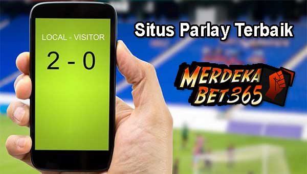 Situs Parlay Terbaik